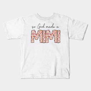 So God Made A Mimi Kids T-Shirt